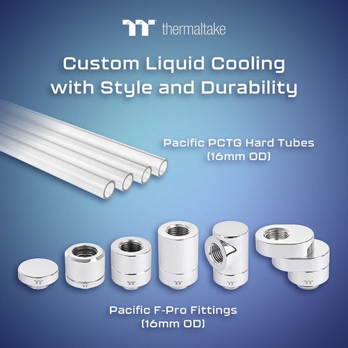 Thermaltake Releases the Pacific F-Pro Fittings and the Pacific PCTG Hard Tubes  Custom Liquid Cooling with Style and Durability