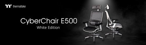 Thermaltake’s CyberChair E500 White Edition Ergonomic Chair An Ergonomic Chair with a Clean, Fresh, and Elegant Look